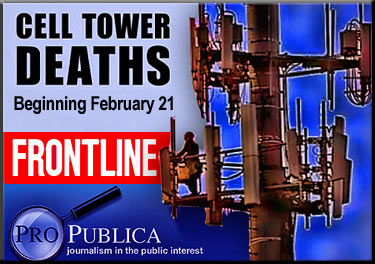 Frontline ProPublica Cell Tower Deaths