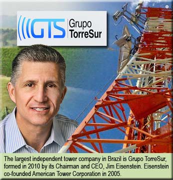 Former co-founder of American Tower Jim Eisenstein is chairman of Grupo TorreSur