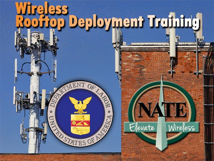 NATE received the U.S. Department of Labor Training Grant for the 5th consecutive year. The $160,000 Susan Harwood grant will be used to Develop Wireless Rooftop Deployment Training Program; Facilitate Training Sessions nationwide.