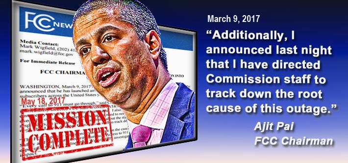 "I thank the Bureau staff for the expertise, speed, and tenacity they have brought to bear on this important task. I also commend AT&T for cooperating with the Bureau to help us get to the bottom of this outage," said FCC Chairman Ajit Pai.