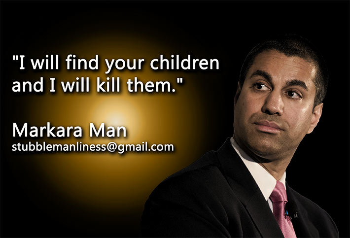 FCC Commissioner Ajit Pai's children were threatened by a California man, Markara Man. Authorities did not release a photograph of Man.